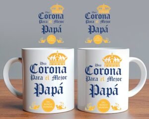 Taza Una Corona Para el Mejor Papá