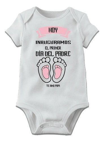 Pañalero Nuestro Primer Dia Del Padre Juntos