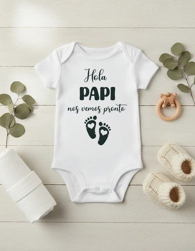 Pañalero Vas A Ser Papa Diseño Hola Papi Nos Vemos Pronto