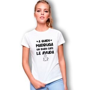 A quien Madruga un buen cafe le ayuda