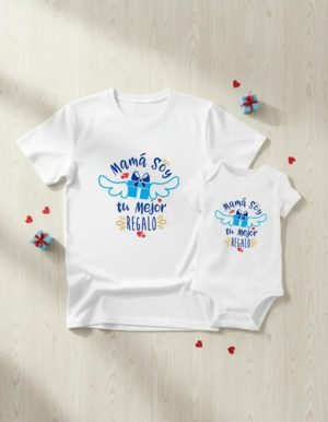 Duo Playera Y Pañalero Mamá Soy Tu Mejor Regalo Dia De Mamá