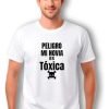 Playera Peligro Mi Novia Es Tóxica