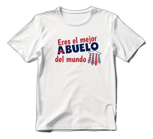 Playera Dia Del Abuelo El Mejor Abuelo Del Mundo