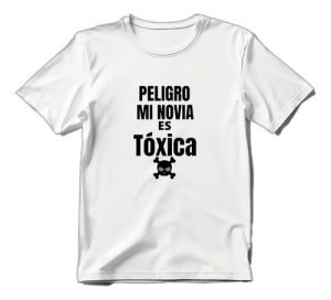 D_849916-MLM84428121027_052025-O.jpg Playera Peligro Mi Novia Es Tóxica