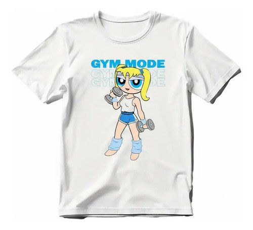 Playera Burbuja Gym Mode Chicas Superpoderosas
