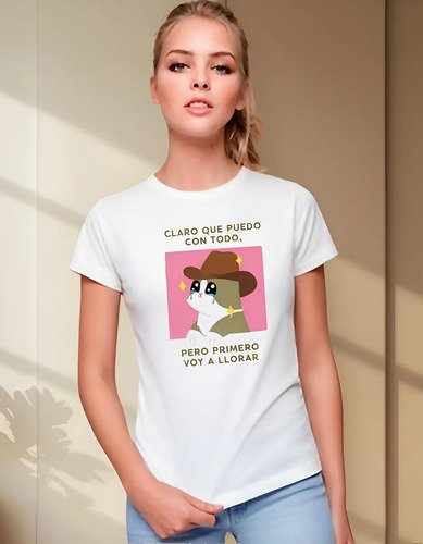 Playera Meme Gato Frase Claro Que Puedo Con Todo