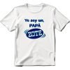 Playera Yo Soy Un Papá Zote