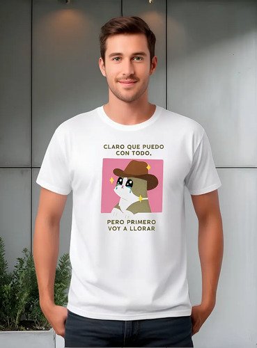 Playera Meme Gato Frase Claro Que Puedo Con Todo
